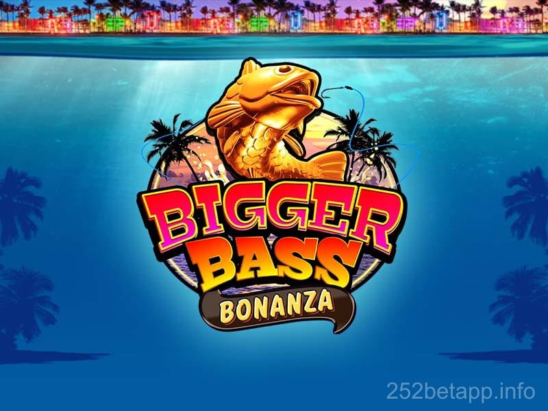 Bigger Bass Bonanza